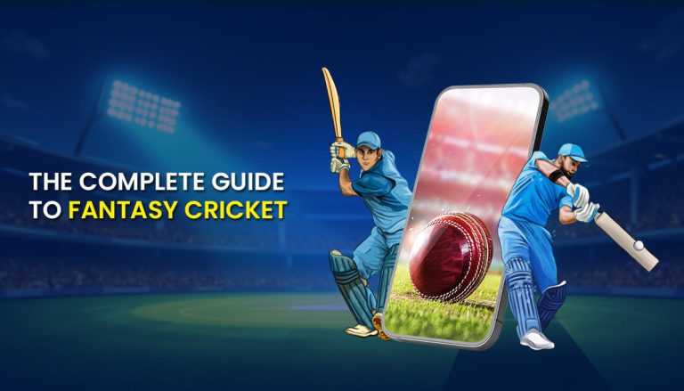 Complete Guide to Fantasy Cricket